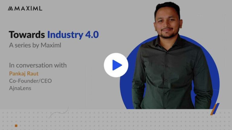 Towards Industry 4.0 Conversation with Pankaj Raut, CEO, AjnaLens - Banner Image